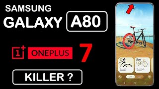 Samsung Galaxy A80 - Price In India | Specs | Camera | Battery | Performance | OnePlus 7 Killer?