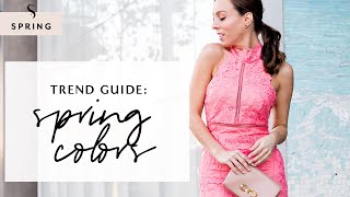 Spring Color Trends for 2019 I Sydne Summer