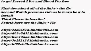 How to get Sacred 2 Ice and Blood for free