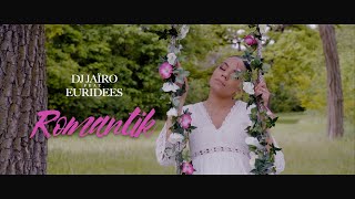 Dj Jaïro feat Euridees - Romantik