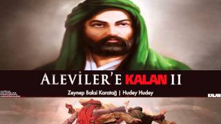 Zeynep Baksi Karatağ - Hudey Hudey [ Aleviler'e Kalan II © 2015 Kalan Müzik ]