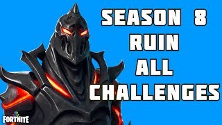 Fortnite - Season 8 All Ruin Challenges and Rewards (new skin, back bling and pickaxe)