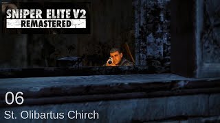 Sniper Elite V2 Remastered Part 6 St Olibartus Church