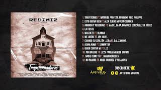 Trapstornadores "Redimi2" | Disco Completo 2018