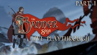 THE BANNER SAGA (Part 1) // The Banner Saga Complete Walkthrough