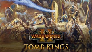 Total War: Warhammer 2 - DLC Speculation: Tomb Kings (Lore, Lords, Magic, Units)