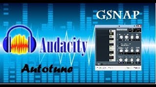 Автотюн Gsnap в Audacity