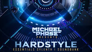 Michael Phase Hardstyle Essentials Sylenth1 Soundbank