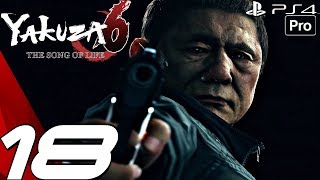 YAKUZA 6 - Gameplay Walkthrough Part 18 - Secret Revealed & Hirose Boss Fight (PS4 PRO)