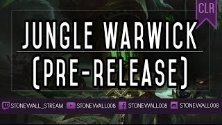 League of Legends - Jungle Warwick (rework pre-release)