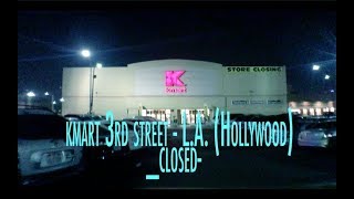 KMART -3rd Street Los Angeles (Closed)