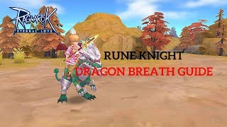 RUNE KNIGHT LEVEL 1 DRAGON BREATH FARMING / GRINDING GUIDE - RAGNAROK MOBILE