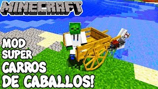 Minecraft 1.12.2 MOD SUPER CARROS DE CABALLOS! Horse Cart Mod Español!