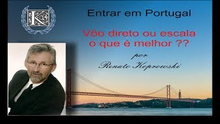 Entrar na Europa.....qual o melhor Vôo, Direto ou com Escalas     Entenda