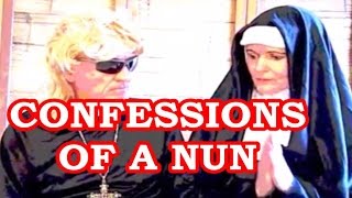 CONFESSIONS OF A NUN