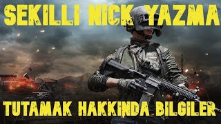 Pubg Mobile, Şekilli Nick Yazma, Tutamak Hakkın'da küçük ama ÖNEMLİ BİLGİLER !!!!!!