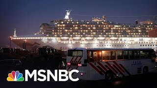 American Passengers Prepare To Evacuate From Cruise Ship In Japan | MSNBC