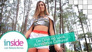 De Olho no Look - Acessórios Carnaval