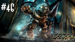 Let's Play BioShock - Part 46