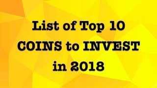 List of Top 10 coins to Invest in 2018 by Bitcoin Expert India