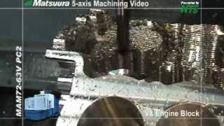 Matsuura Maxia: V8 Engine Block Machined From Solid