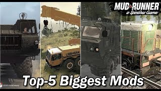 Spintires Mudrunner Top 5 Biggest Mods