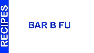 Bar B Fu