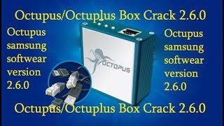 octopus box samsung v.2.2.4 full cracked download