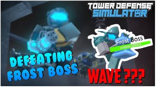 ⛄️DEFEATING FROST BOSS!⛄️ | Tower Defense Simulator | Roblox