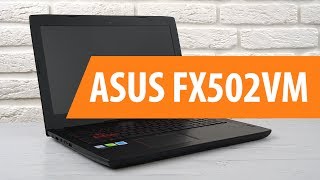 Распаковка ASUS FX502VM / Unboxing ASUS FX502VM