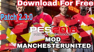 PES 2018 Mobile V2.3.1 Android Patch MAN CHESTER UNITED Menu Mod [ All original Logos and Kits ]