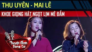 Nghe mãi không chán giọng hát ngọt lịm của Thu Uyên, Mai Huê - Tuyệt Đỉnh Song Ca Tập #7