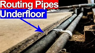ROUTE COPPER PIPES UNDER A FLOOR - Job Report