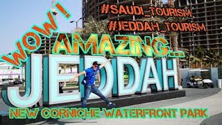JEDDAH WATERFRONT | NEW CORNICHE IN JEDDAH | AMAZING JEDDAH