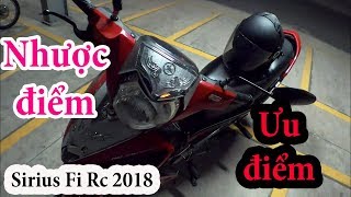 DDD|Sirius Fi Rc 2018 sau 110km chạy liên tục có những "Ưu điểm và Nhược điểm" gì?