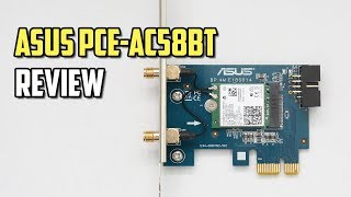 Asus PCE-AC58BT Review - Best 160MHz Wi-Fi Adapter for Windows PC