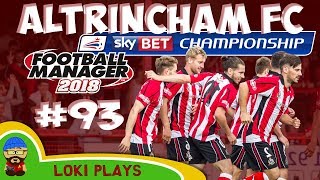 FM18 - Altrincham FC - EP93 -  CHAMPIONSHIP!! - Football Manager 2018