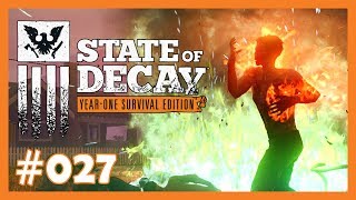 Let's Play State of Decay: YOSE #027 ? Die Mauer muss weg (Finale) ? [Deutsch]