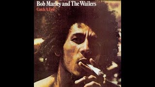 Bob Marley and The Wailers - Catch a Fire