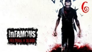 Прохождение inFamous: Festival of Blood - 6я часть ФИНАЛ