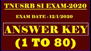 TNUSRB SI EXAM 2020 ANSWER KEY | SI EXAM GK (1 TO 80) QUESTION AND ANSWER