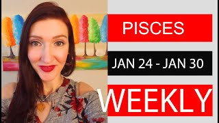 PISCES OMG!! A LOT GOING ON!!! JAN 24 TO 30