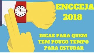 ENCCEJA: DICAS PARA QUEM TEM POUCO TEMPO PARA ESTUDAR