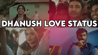 ❣️ DHANUSH LOVE ❣️TAMIL LOVE WHATSAPP STATUS ❣️TAMIL VIDEO STATUS LOVE ❣️ LOVELY PERUMAL ❣️