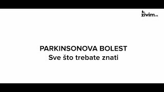 MEDICINSKI VIDEO LEKSIKON: Parkinsonova bolest - sve što trebate znati