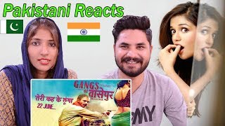 Pakistani Reacts To | Gangs of Wasseypur II official trailer | Uncensored