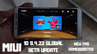 Miui 10 9.4.22 Global beta update for all xiaomi devices / game booster now with fps design changed