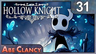 AbeClancy Plays: Hollow Knight - 31 - Grimm