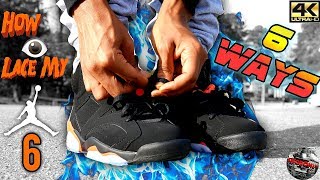 How I Lace My 2019 Black Infrared Air Jordan 6s 6 DIFFERENT WAYS