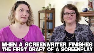 When A Screenwriter Finishes The First Draft Of A Screenplay by Barbara Nicolosi & Vicki Peterson